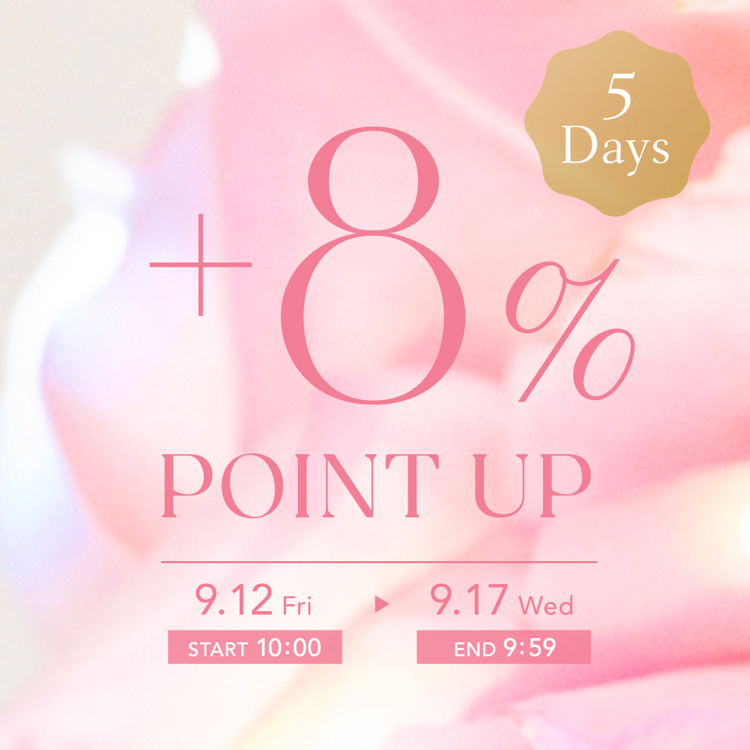 【公式オンラインストア限定】＋8％ POINT UP
